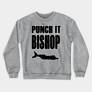 Punch it Bishop Crewneck Sweatshirt